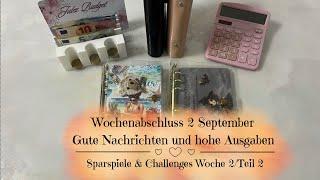 Wochenabschluss 2 September | Gute Nachrichten und viele Ausgaben | Sparspiele & Challenges Teil 2