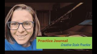 Practice Journal : creative scale practice