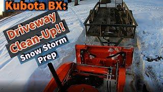 Kubota BX- Driveway Clean-Up! (Preparing For A Winter Storm!!)