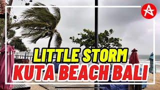 STORM at Kuta beach Bali today