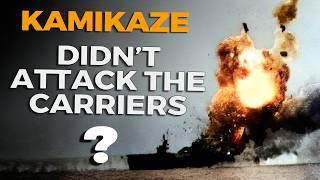 Did Japanese Kamikaze Go For the Wrong Targets?