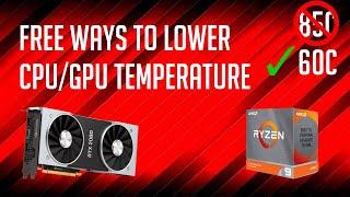 Free Ways to Lower CPU/GPU Temperature