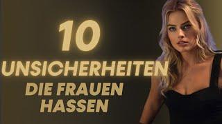 10 männliche Unsicherheiten, die Frauen hassen