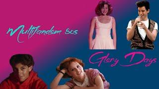 Glory Days || Multifandom 80s