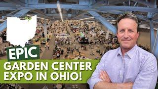 Explore the BEST Garden Center Expo EVER!