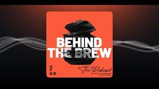 Behind The Brew The Podcast l Brightside Style: Building Success with Optimism & Grit