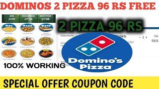 dominos 2 pizza 96 rs free || Domino's coupon code today