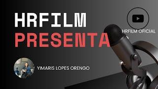 HRFilm Presenta - Yimaris Lopez