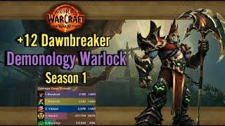 +12 Dawnbreaker | Demonology Warlock | TWW Season 1 Mythic+