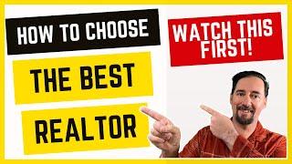 3 Insider Tips To Choosing The Best Realtor In 2024!