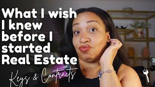 What I wish I knew before becoming a Real Estate Agent | Keys and Contracts