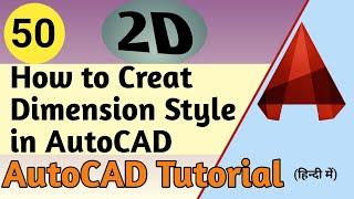 50. How to Create Dimension & New Dimension Style in AutoCAD || ATC Design ||