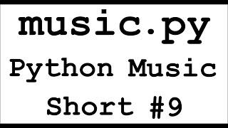 My Octatonic Musical Mouse! (Python Music Short #9)