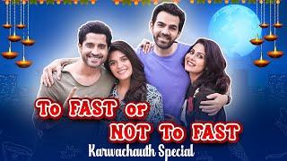 TO FAST OR NOT TO FAST | Karwachauth Special | SIT | Comedy Web Series