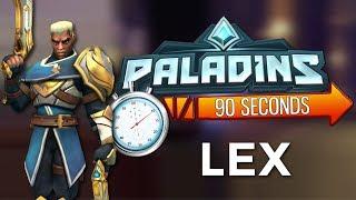 Paladins in 90 Seconds - Lex, the Hand of Justice