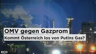 OMV gegen Gazprom: Kommt Österreich jetzt los von Putins Gas? | ECO 21.11.2024