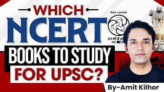 Which NCERTs to Study for UPSC, Which to Skip. |UPSC CSE | Amit Kilhor