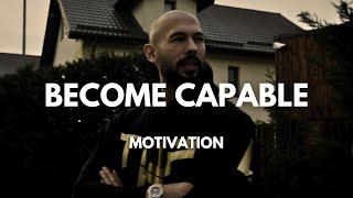 Andrew Tate: I Must Be Ultra Capable | Masculine Motivational Advice On How To Be Powerful