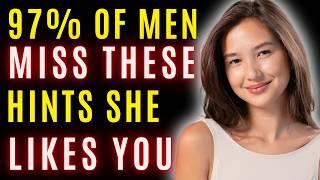 97% of Men Miss THIS Way Women Tell You They Want You (Hidden Signs She Likes You)