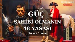 Kitap özeti: İktidar - Güç Sahibi Olmanın 48 Yasası (Robert Greene)