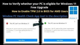 PC Health Check App | Verify your PC is Eligible for Windows 11 Free Upgrade | Enable TPM 2.0 - AMD