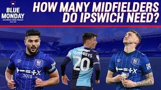️ THE ENGINE ROOM + FRONT LINE - IPSWICH TOWN SQUAD AUDIT 2025/26 | Blue Monday Flagship Show