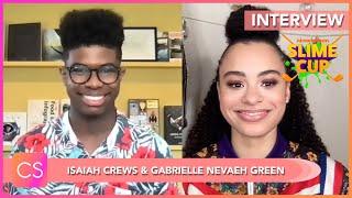 Gabrielle Nevaeh Green & Isaiah Crews Talk New TV Special NICKELODEON SLIME CUP