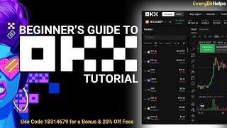 Complete Beginner’s Guide to OKX 2024:How to Use OKX to Buy, Sell & Earn Crypto