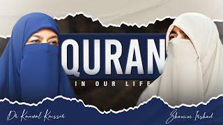 Quran in Our Life | Dr. Kanwal Kaisser & Shamim Irshad on Living By the Quran’s Teachings