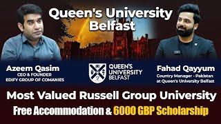 Why Queen's University Belfast | Russell Group University | Free Accommodation & 6000£ Scholarship