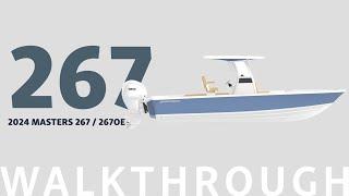 Masters 267 & 267OE Bay Boats  - 2024 Walkthrough #boatwalkthrough #newboat