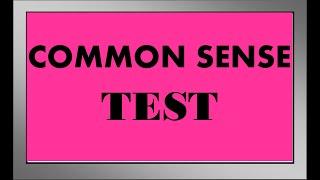 Common Sense Test That 90% of People Fail