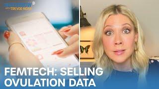 Desi Lydic Explores What Femtech Is Doing With Your Data | The Daily Show