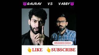 Gaurav vs Vabby Shayari StatusBoys Attitude Status || Bad Boy  Attitude Status #shorts