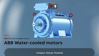 ABB Water cooled motors - Compact. Robust. Powerful.