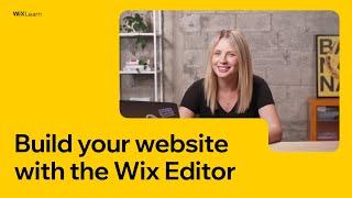 Build your website with the Wix Editor | Full Course | Wix Learn