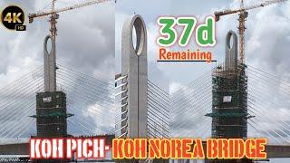 KOH PICH KOH NOREA BRIDGE updated September 19,2023