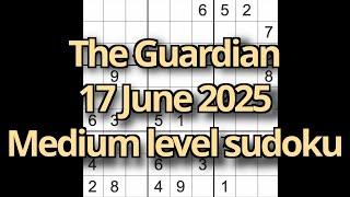 Sudoku solution – The Guardian 17 June 2025 Medium level