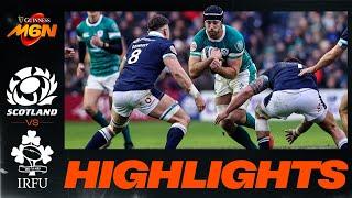 SCOTLAND v IRELAND | 2025 GUINNESS MEN'S SIX NATIONS | RUGBY HIGHLIGHTS