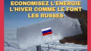 V.RUSSIE - ECONOMISEZ VOTRE ENERGIE L'HIVER COMME LE FONT LES RUSSES !!