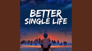 Better Single Life