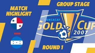 Highlight Panama - Honduras Gold Cup 2007 Group Stage