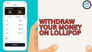 How to Withdraw Money On Lolipop