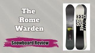 The 2023 Rome Warden Snowboard Review