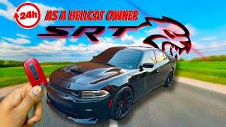 24HRS AS A HELLCAT OWNER!!!