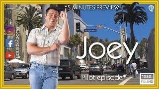 JOEY • Pilot • 5 minutes Preview [1080p]