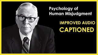 Charlie Munger - 24 Cognitive Biases - Human Misjudgement full speech (Improved Audio & Captioned)