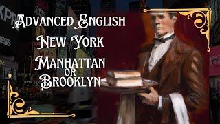 Advanced English | Brooklyn Charm vs. Manhattan Rush: A New York Dilemma