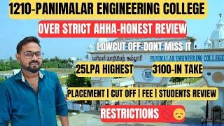 1210-Panimalar engineering college | over strict ahh-honest review | expected cut off 2025 |TNEA