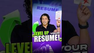 Level Up Your Resume!  | Sidd Ahmed #shorts #ytshorts #resume